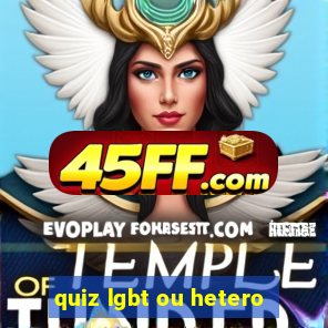 quiz lgbt ou hetero